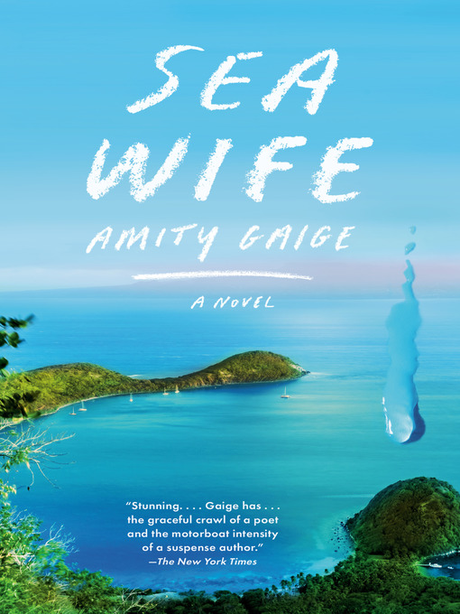 Title details for Sea Wife by Amity Gaige - Available